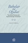 Babalar ve Oğullar: Tanzimat Romanının Epistemolojik Temelleri