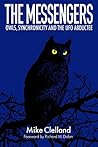 The Messengers: Owls, Synchronicity and the UFO Abductee