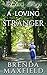 A Loving Stranger