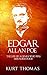 Edgar Allan Poe: The life of a genius who was misunderstood