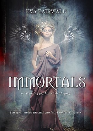 Immortals: RACCONTO BREVE (Trusting Darkness - fidati dell'oscurità) (Italian Edition)