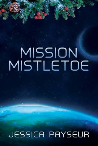 Mission Mistletoe (2015 Advent Calendar - Sleigh Ride)