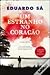 Um estranho no coração