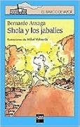 Shola y los jabalíes