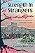 Strength in Strangers by Lauren Britton