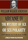 The Mysetery of Sex, or Sex Polarity (The Arcane, IV)