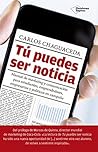 Tú puedes ser noticia (Spanish Edition)