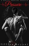 Pressure (Valley Hospital, #1)