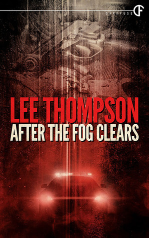 After The Fog Clears (Hardcover)