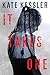 It Takes One (Audrey Harte, #1)
