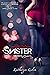 Sinister (Sinners & Saints,...