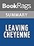 Summary & Study Guide Leaving Cheyenne by Larry McMurtry