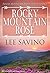 Rocky Mountain Rose (Rocky ...