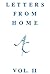 Letters from Home, Vol. 2