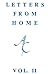Letters from Home, Vol. 2