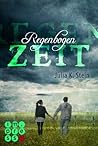 Regenbogenzeit by Julia K. Stein