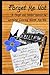 Forget Me Not: A Tough and Tender Memoir