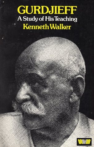 Gurdjieff: A Study of His Teaching (Paperback)