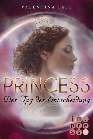 Der Tag der Entscheidung (Royal, #6.5)