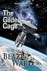 The Gilded Cage (The Science Officer #3) The Gilded Cage (The Science Officer #3)