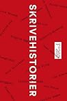 Skrivehistorier by Nils-Øivind Haagensen