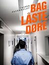 Bag låste døre by Casper Fauerholdt