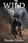 Wild: a shifter romantic suspense novella Wild: a shifter romantic suspense novella