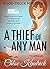 A Thief of Any Man (Food Tr...
