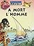 À mort l'homme (La Vache #2)