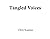 Tangled Voices