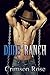 Dude Ranch by Crimson Rose