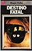 Destino Fatal
