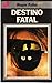 Destino Fatal