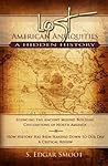 Lost American Antiquities: A Hidden History
