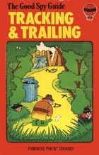 Tracking & Trailing, The Good Spy Guide