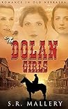 The Dolan Girls by S.R. Mallery