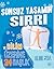 Sonsuz Yaşamın Sırrı ve Bilim Üzerine İlgi Çekici 34 Başlık