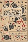 The Card Expert Entertains