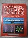 Hutchinson Encyclopedia of Science in Everyday Life (An Equinox Book) Hutchinson Encyclopedia of Science in Everyday Life (An Equinox Book)