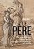 Le Père : Le geste d'Hector envers son fils. Histoire culturelle et psychologique de la paternité