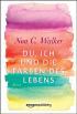 Du, ich und die Farben des Lebens by Noa C. Walker
