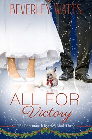 All for Victory (The Dartmouth Diaries #3)