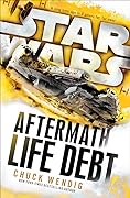 Life Debt (Star Wars: Aftermath, #2)