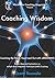 Coaching Wisdom: Coaching t...