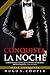 CONQUISTA LA NOCHE ( SPANISH EDITION): Cómo Atraer, Seducir y Conseguir Mujeres Honestamente (y sin Esfuerzo) (SERIE CONQUISTA nº 1)