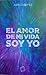 El amor de mi vida soy yo