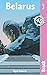 Belarus (Bradt Travel Guides)