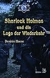Sherlock Holmes 6: Sherlock Holmes und die Loge der Wiederkehr (Meister Detektive) (German Edition)