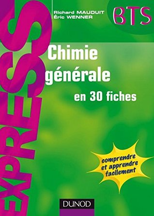 Chimie générale en 30 fiches (French Edition)