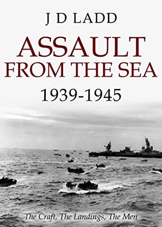 Assault from the Sea, 1939-45 (Kindle Edition)